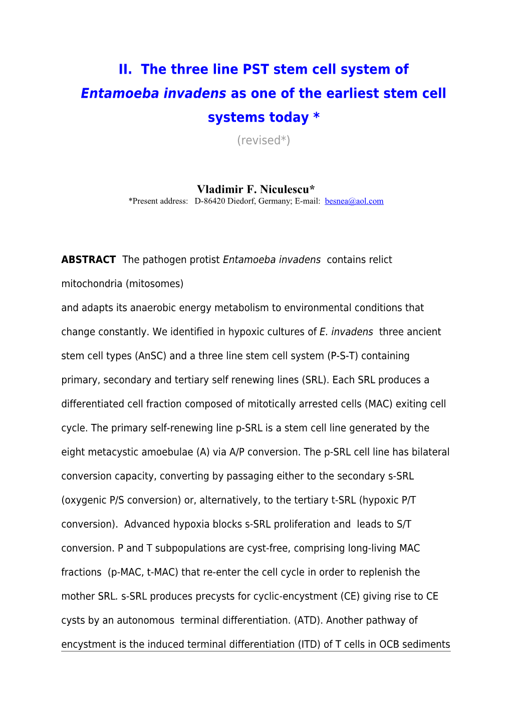 The Three Line PST Stem Cell System of Entamoeba Invadens As One of the Earliest Stem Cell