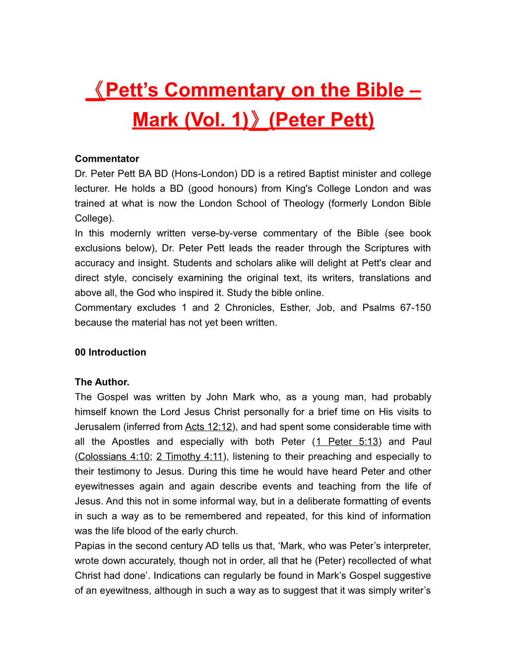 Pett S Commentary on the Bible Mark(Vol. 1) (Peterpett)