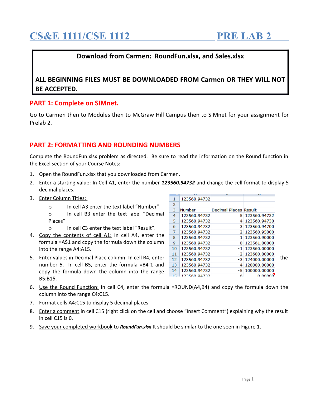 Download from Carmen: Roundfun.Xlsx, and Sales.Xlsx