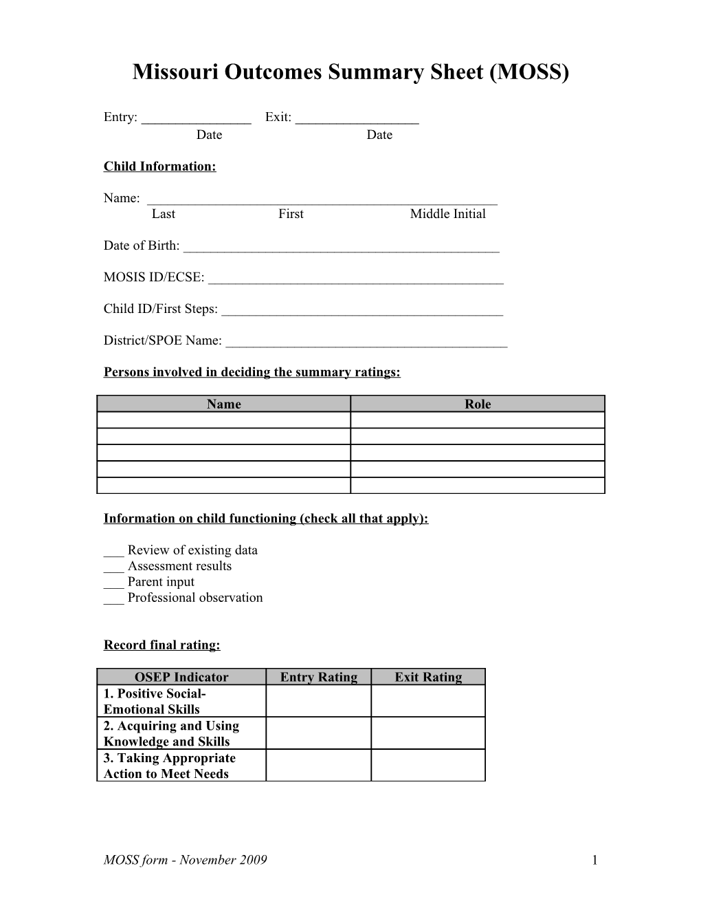 Missouri Outcomes Summary Sheet (MOSS)