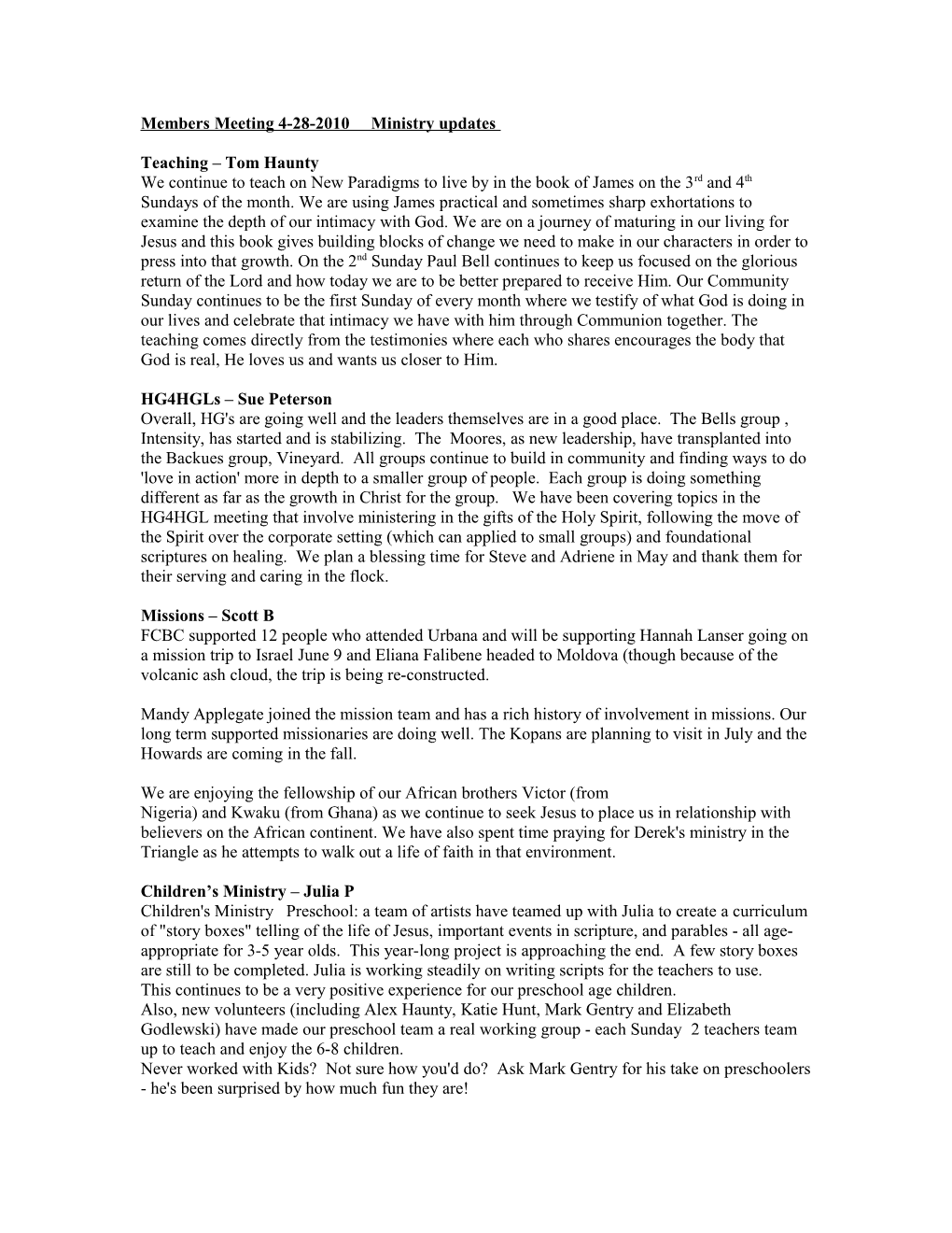 Members Meeting 4-28-2010 Ministry Updates
