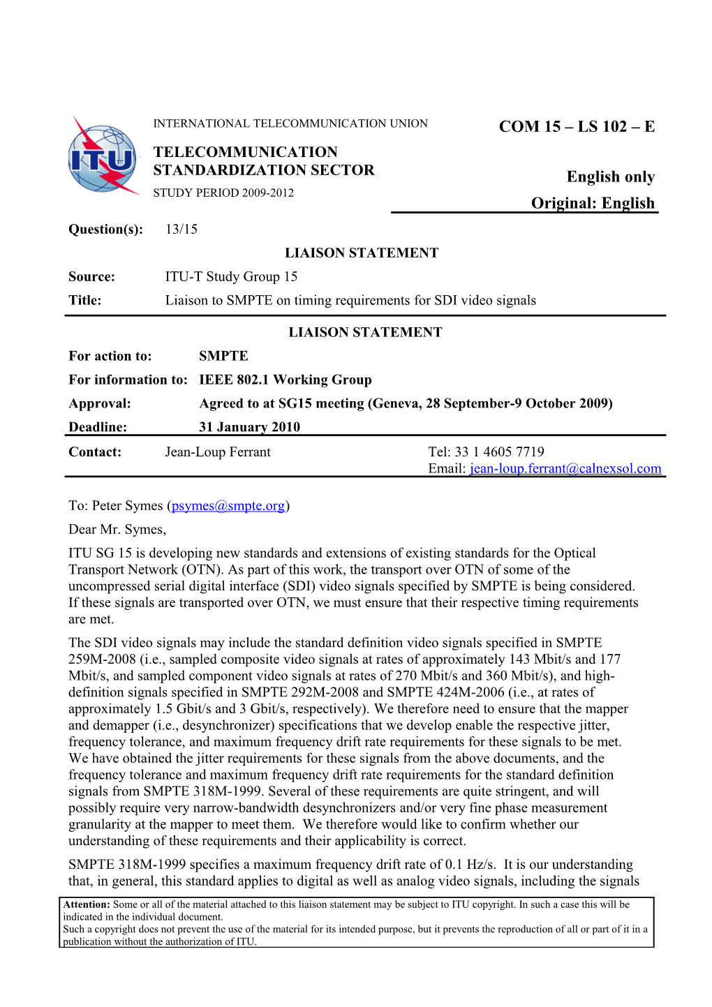 Liaison to SMPTE on Timing Requirements for SDI Video Signals