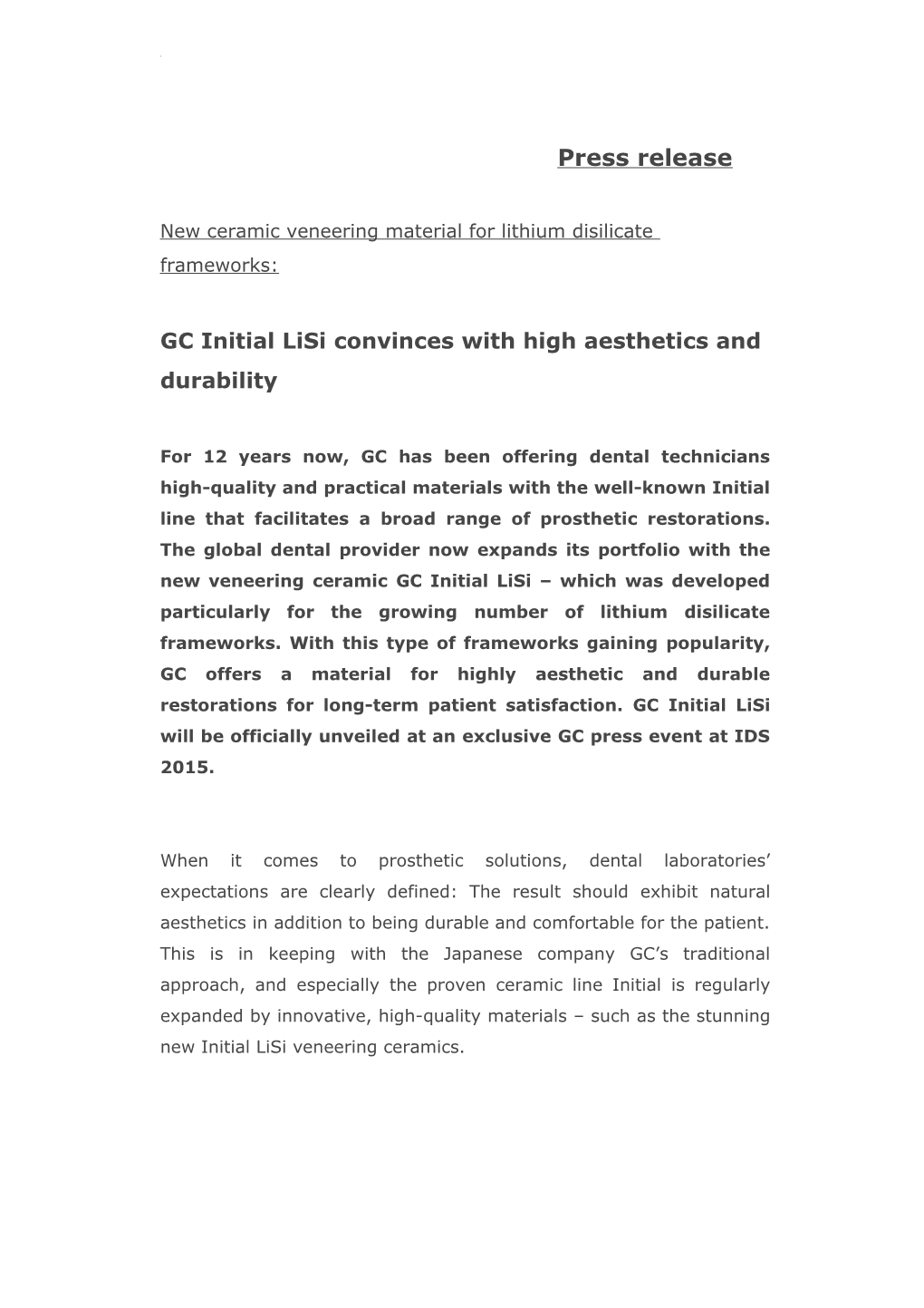 GC Initial Lisi Convinces Withhigh Aesthetics and Durability