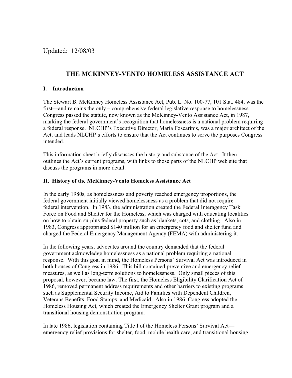 The Mckinney-Vento Homeless Assistance Act
