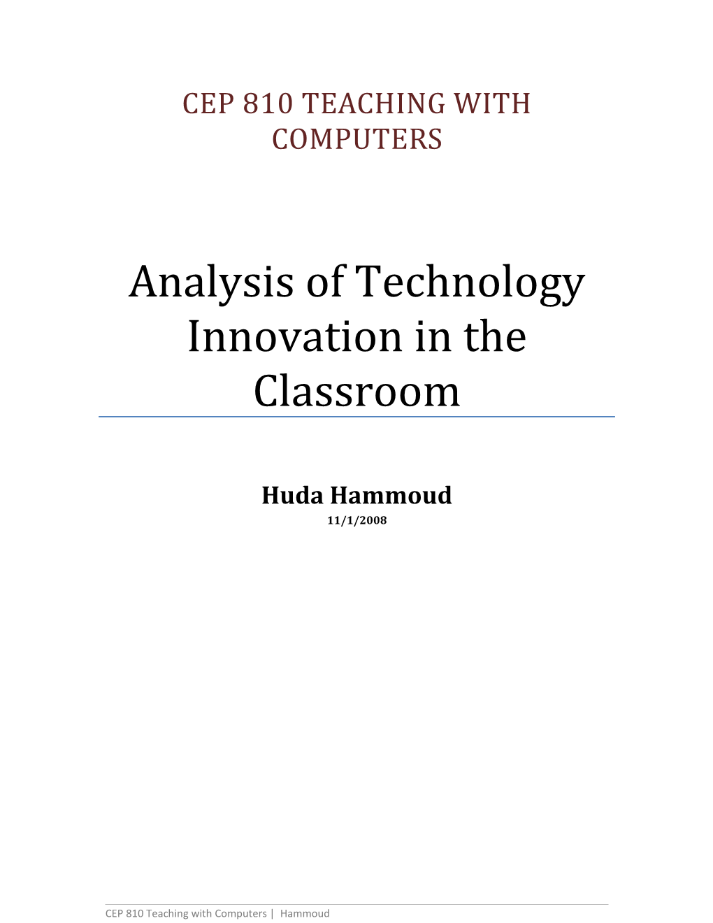 Analysis of Technology Innovation in the Classroom