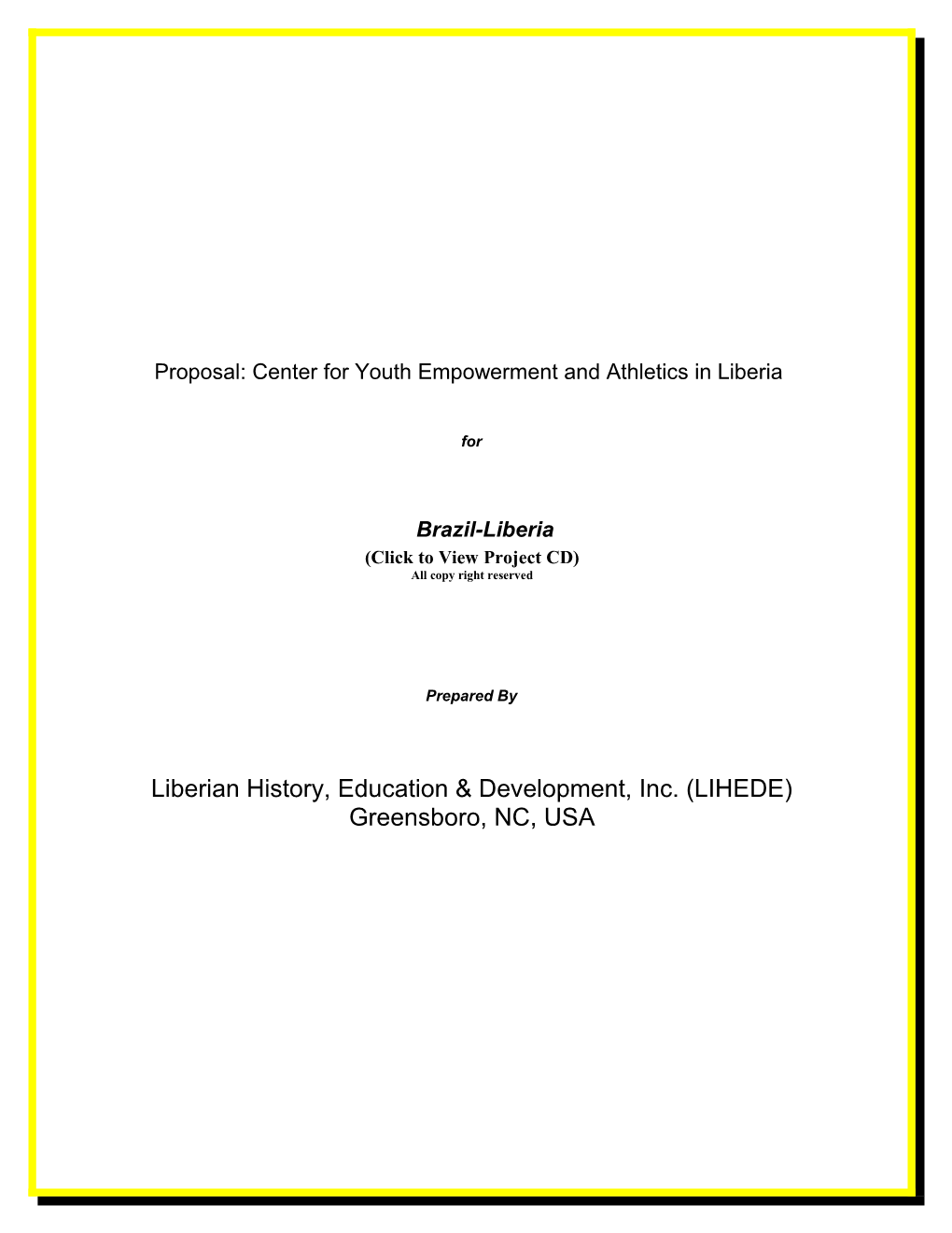 Proposal: Center for Youth Empowerment and Athletics in Liberia