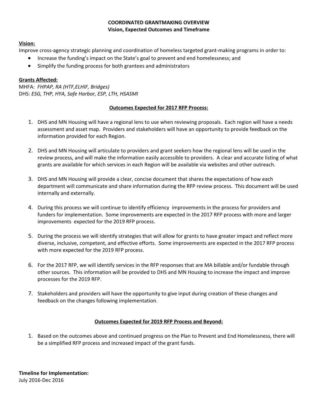 Vision, Expected Outcomes and Timeframe