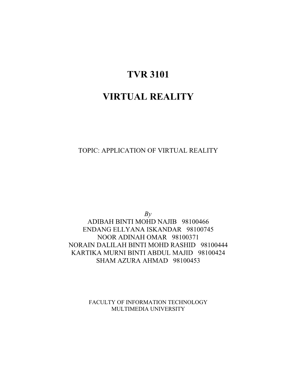 Topic: Application of Virtual Reality