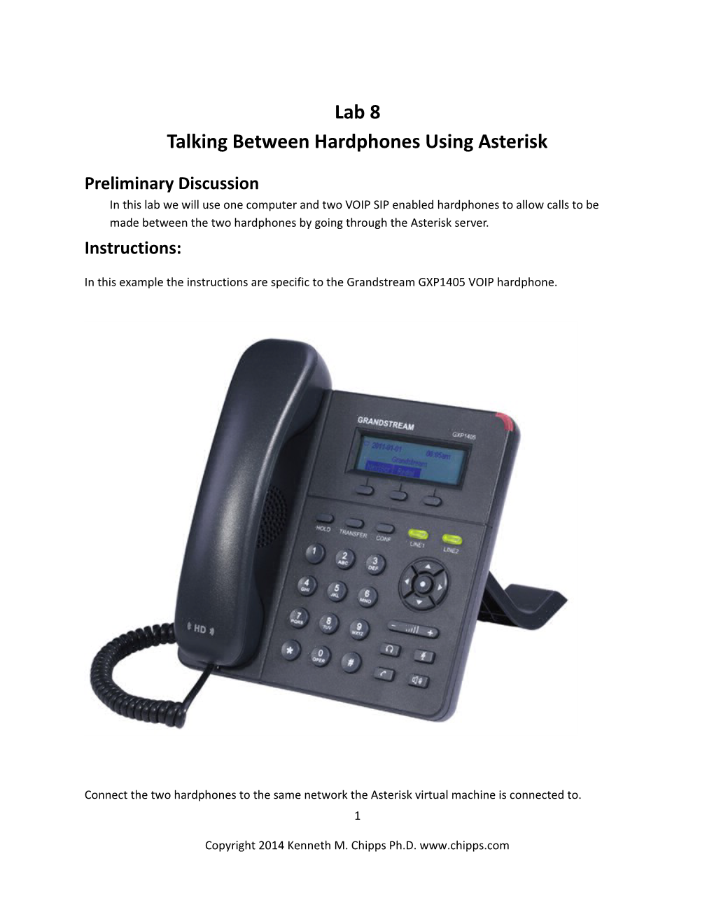 Lab 8 Talking Between Hardphonesusing Asterisk