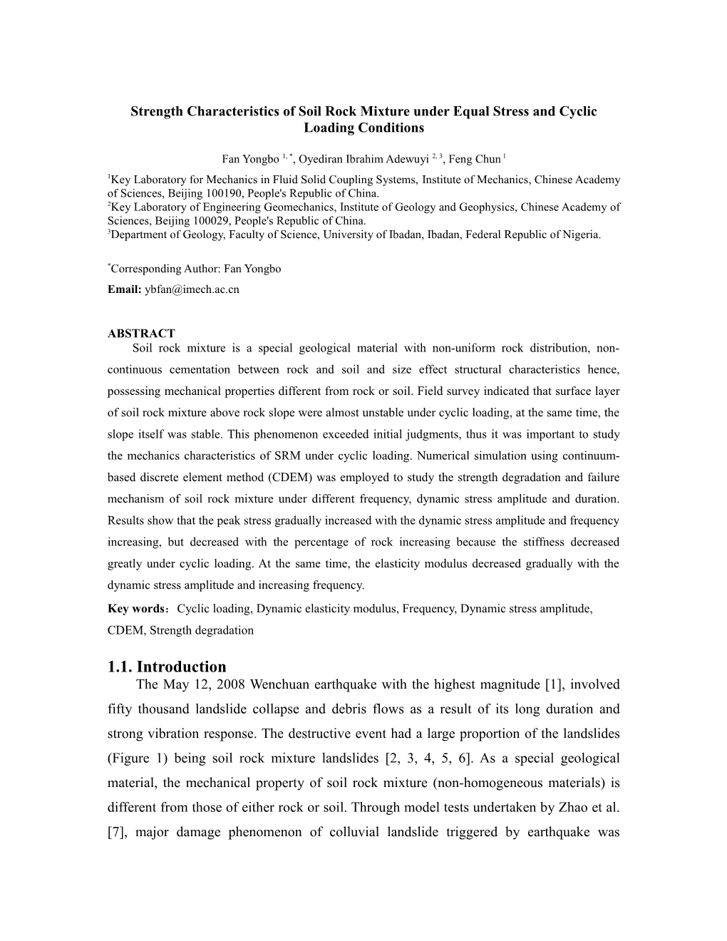 Strengthcharacteristicsofsoil Rock Mixtureunder Equal Stressand Cyclic Loadingconditions