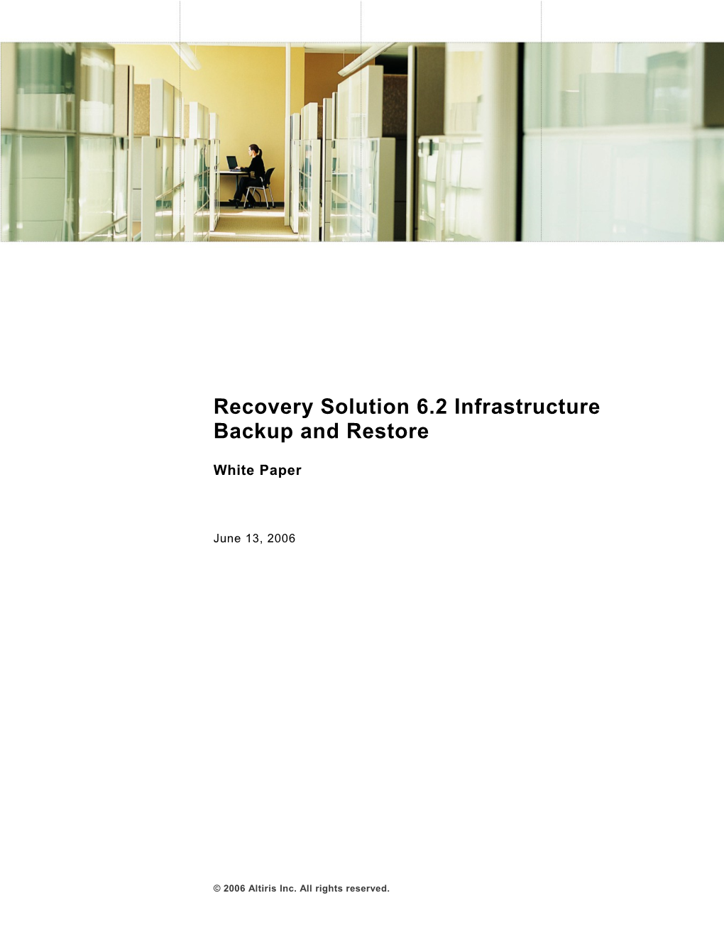 Recovery Solution 6.2 Infrastructure Backup and Restore