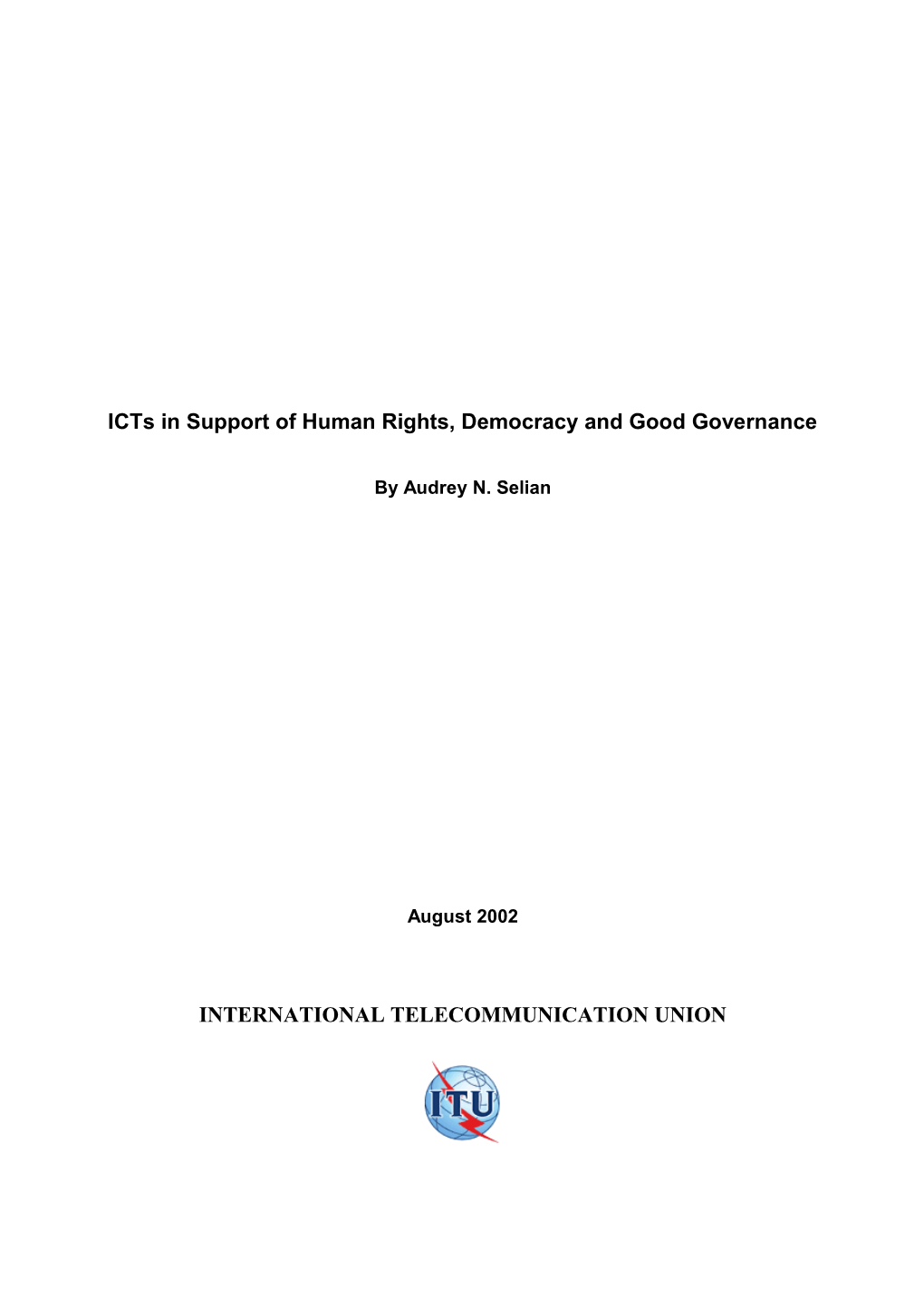 Icts in Support of Human Rights, Democracy and Good Governance