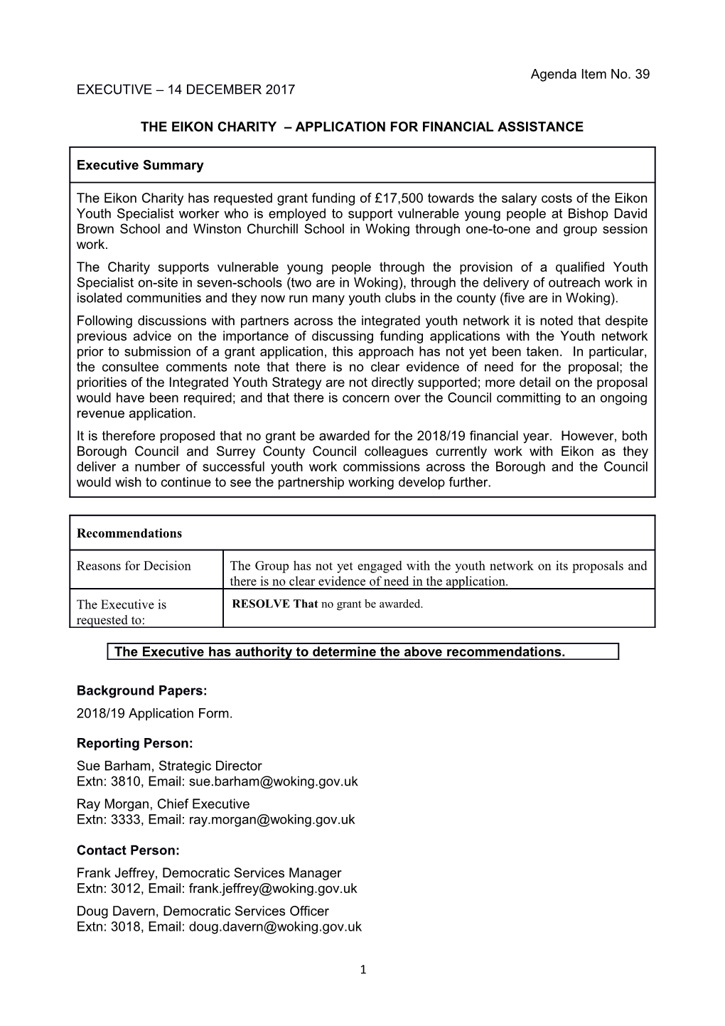 Item 39 the Eikon Charity Application for Financial Assistance Executive 14 December 2017