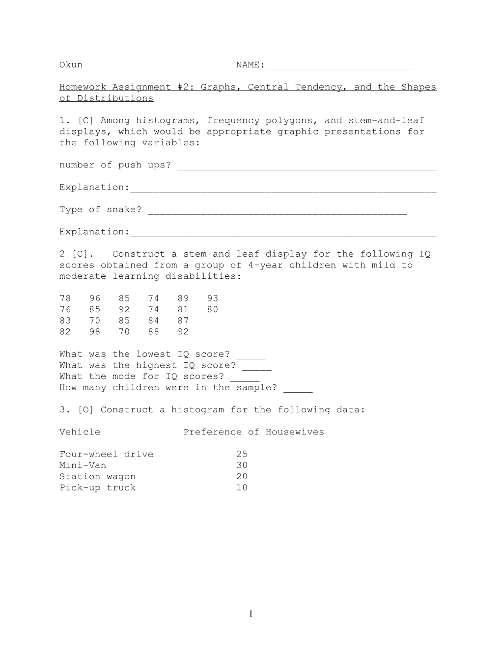 Homework Assignment #2: Graphs, Central Tendency, and the Shapes of Distributions