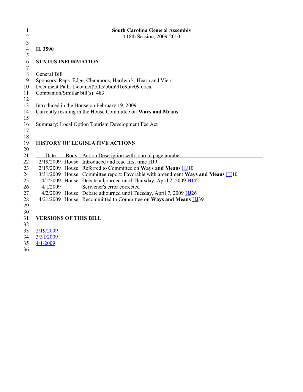 2009-2010 Bill 3590: Local Option Tourism Development Fee Act - South Carolina Legislature