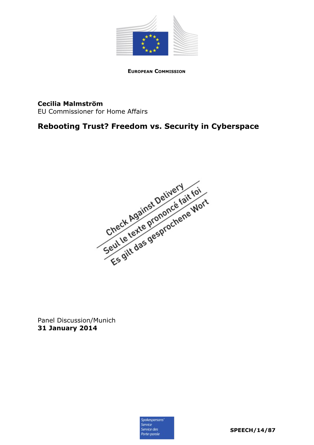 Rebooting Trust? Freedom Vs. Security in Cyberspace