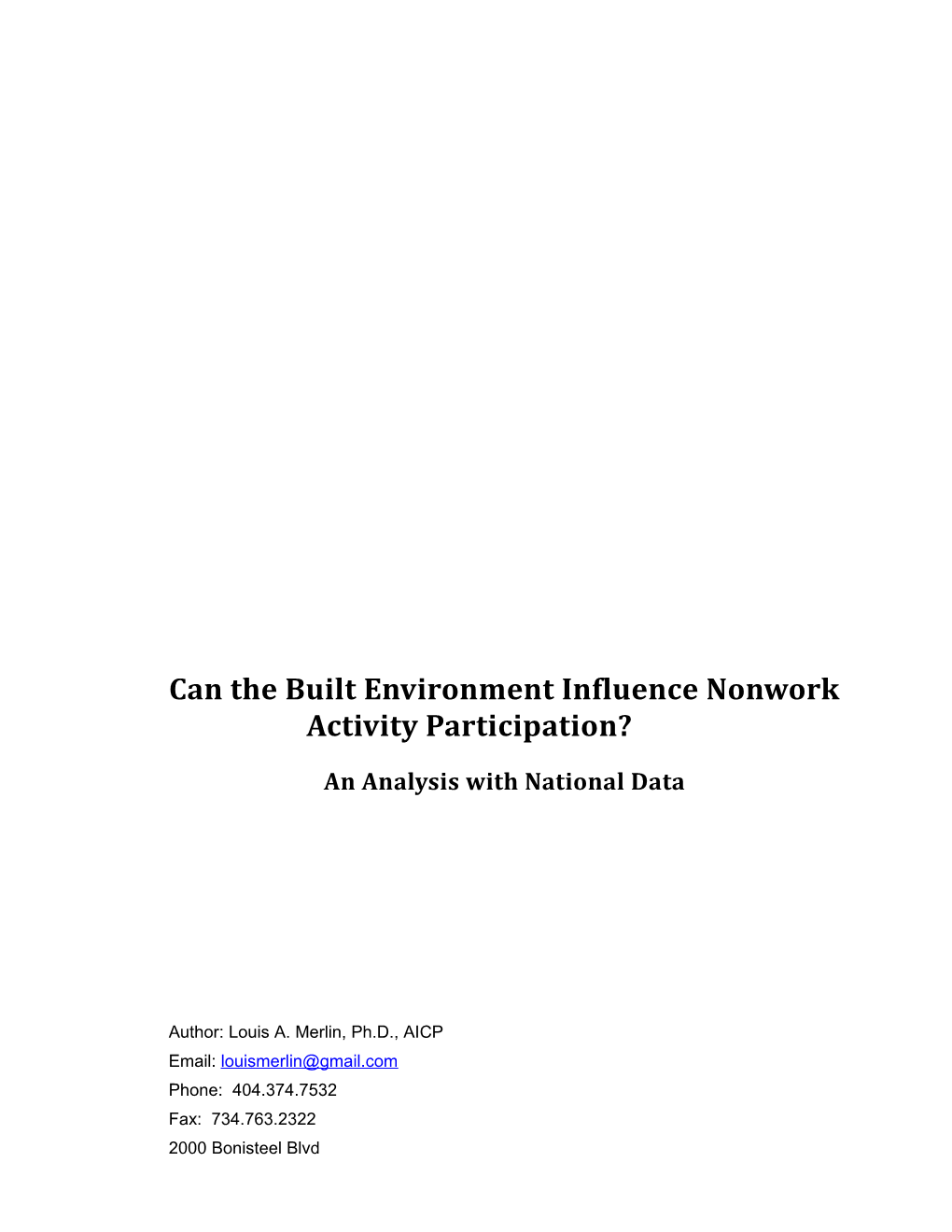 Can the Built Environment Influence Nonwork Activity Participation?