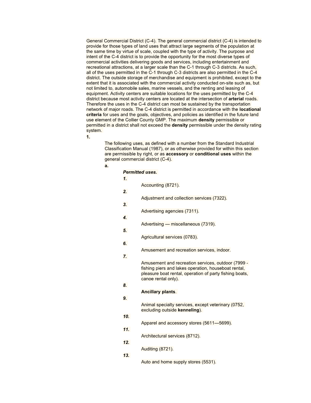 The Following Uses, As Defined with a Number from the Standard Industrial Classification