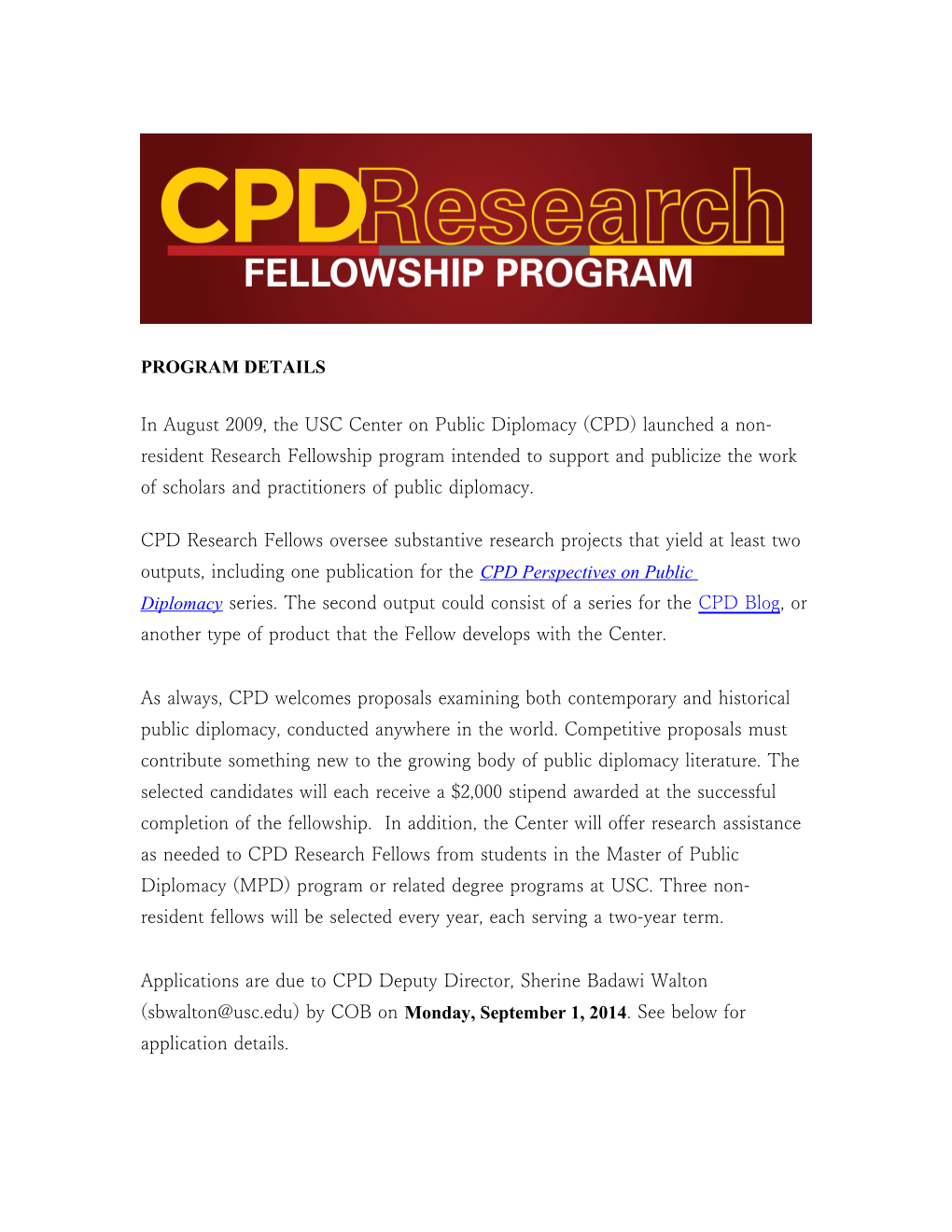 To See a List of Current CPD Research Fellows and Their Projects,Click Here