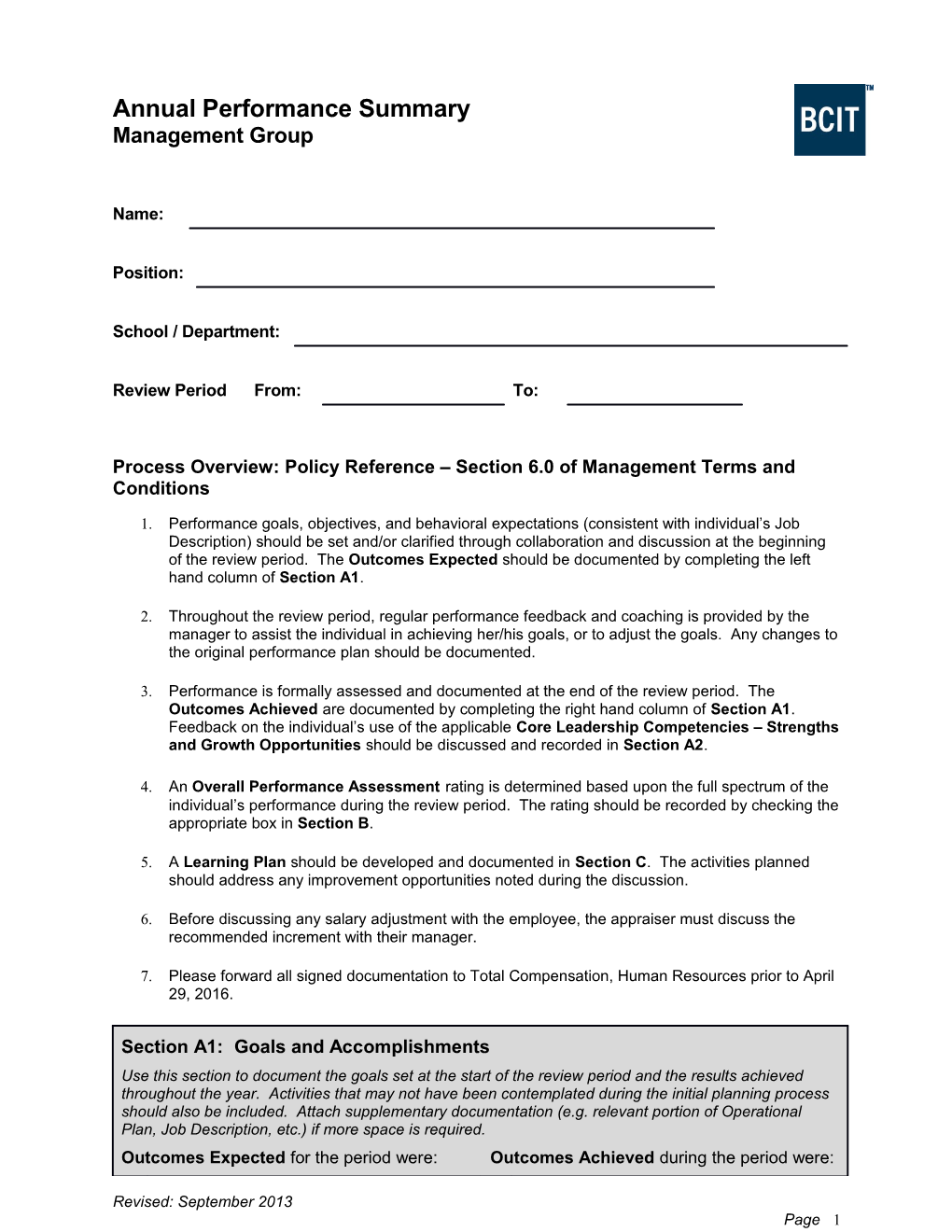 Process Overview: Policy Reference Section 6.0 of Management Terms and Conditions