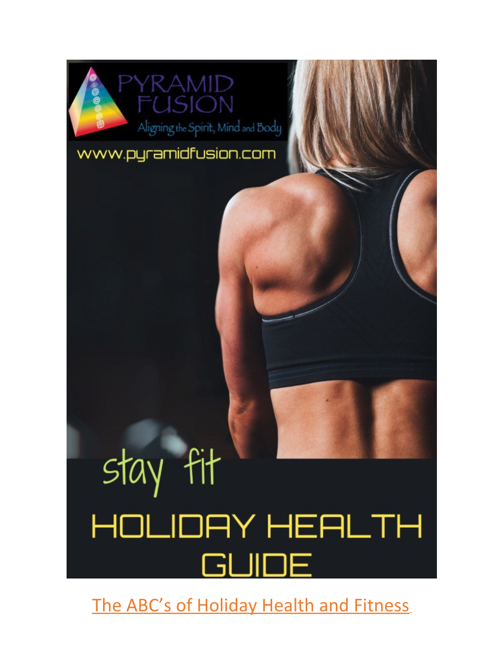 The ABC S of Holiday Health and Fitness