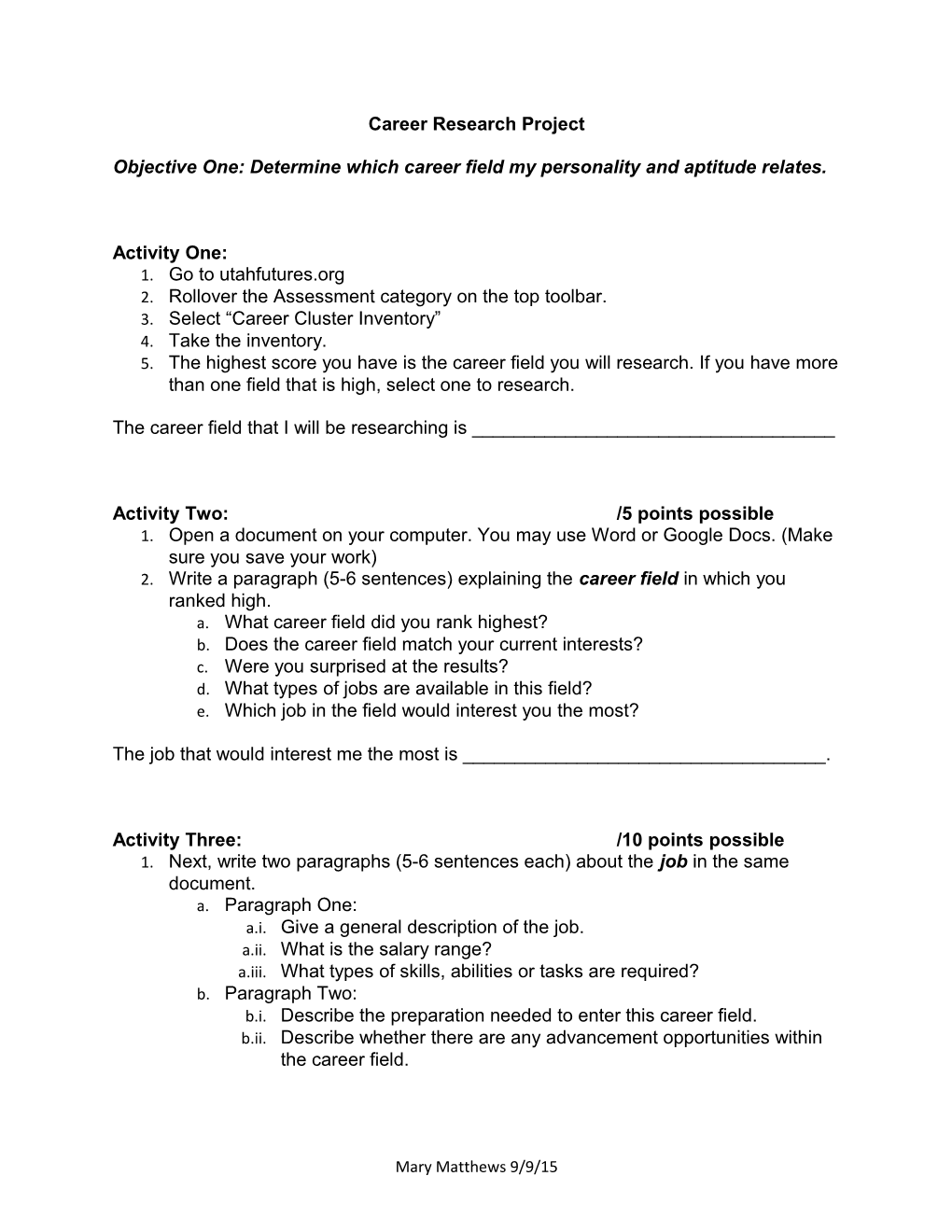 Objective One: Determine Which Career Field My Personality and Aptitude Relates