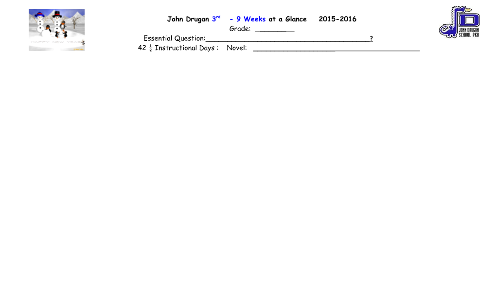 John Drugan 3Rd - 9 Weeks at a Glance 2015-2016