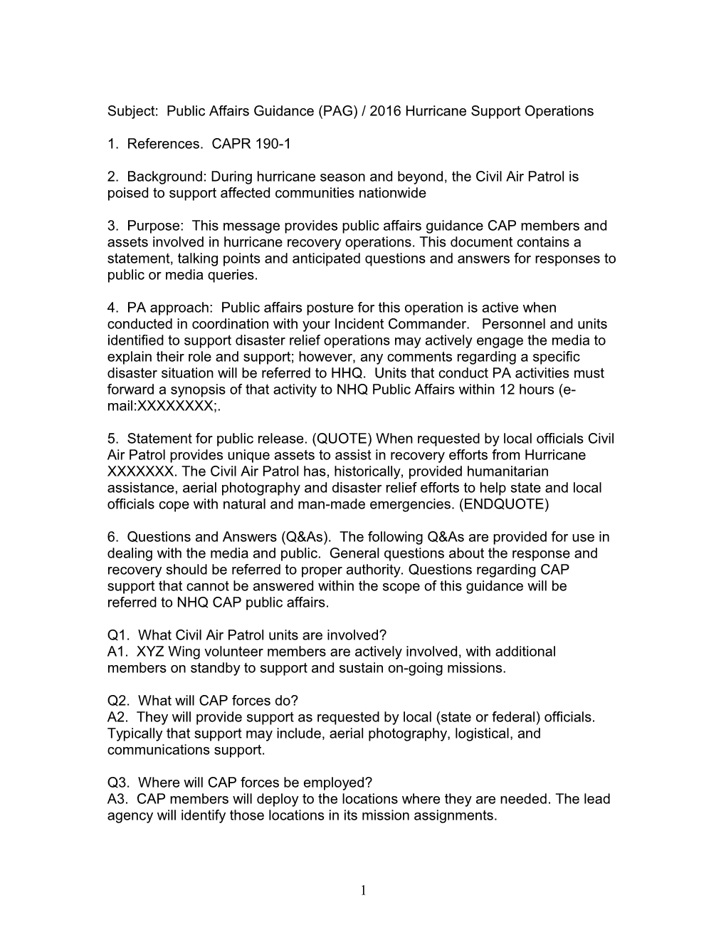 Subject: Public Affairs Guidance (PAG) /2016Hurricane Support Operations