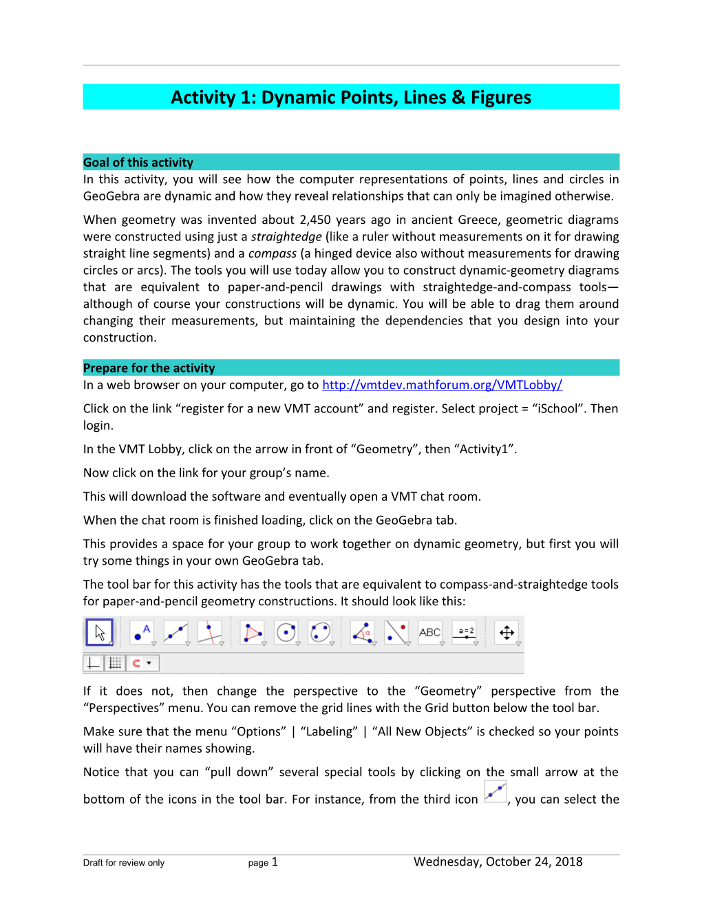 Dynamic Geometry Activities with Geogebra for VMT