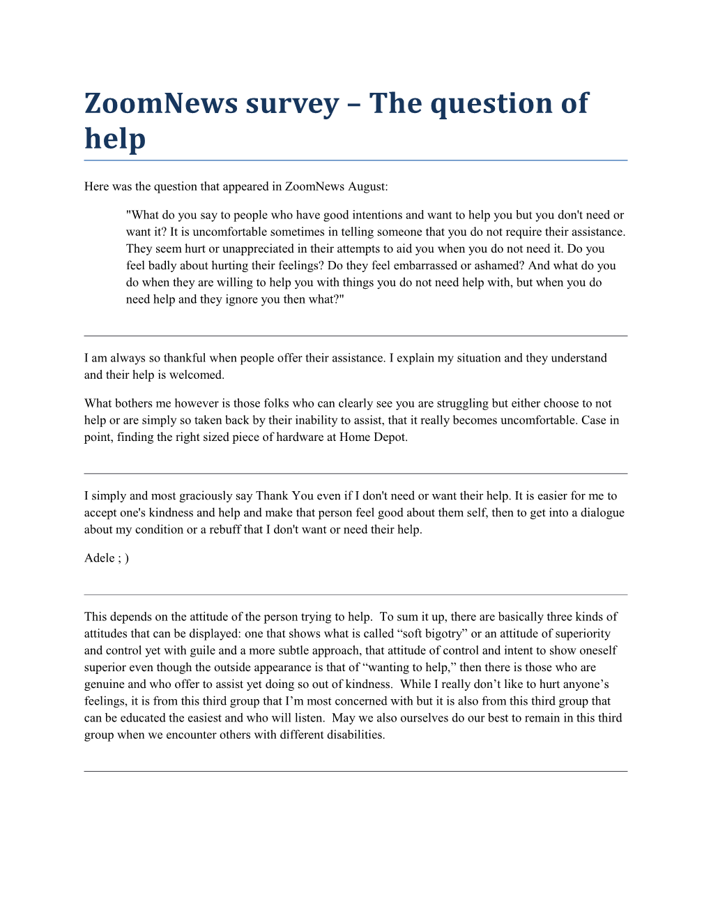 Zoomnews Survey the Question of Help