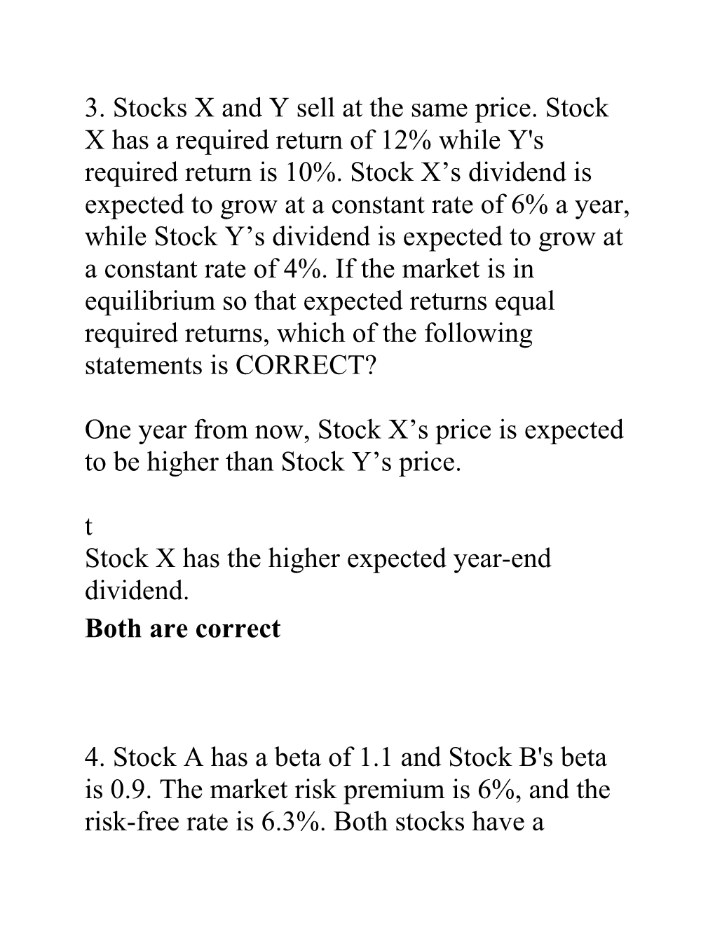 3. Stocks X and Y Sell at the Same Price. Stock X Has a Required Return of 12% While Y's