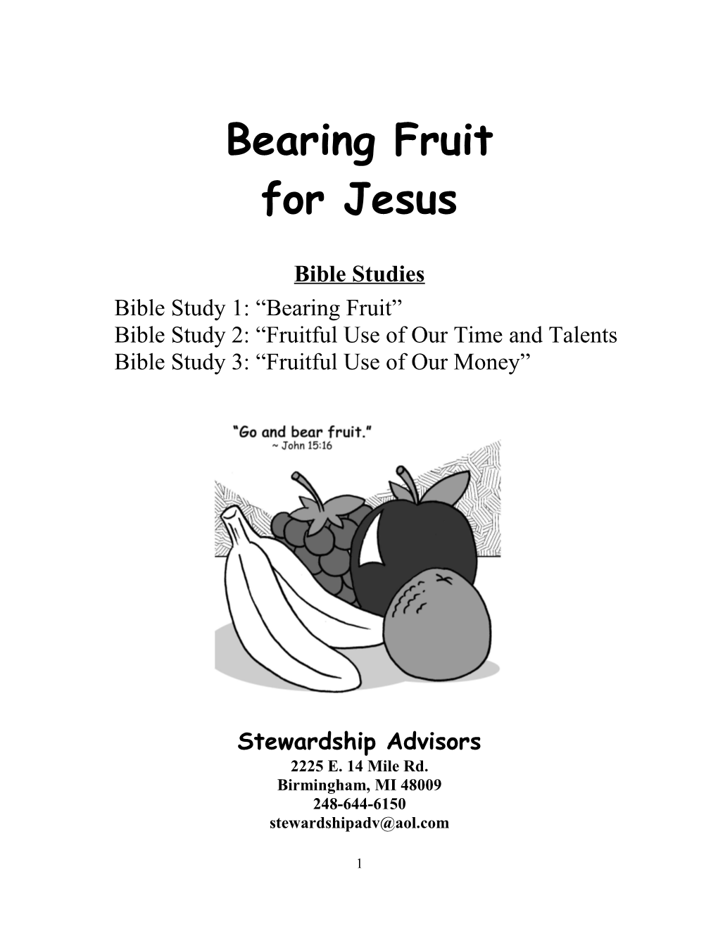 Bible Study 2: Fruitful Use of Our Time and Talents