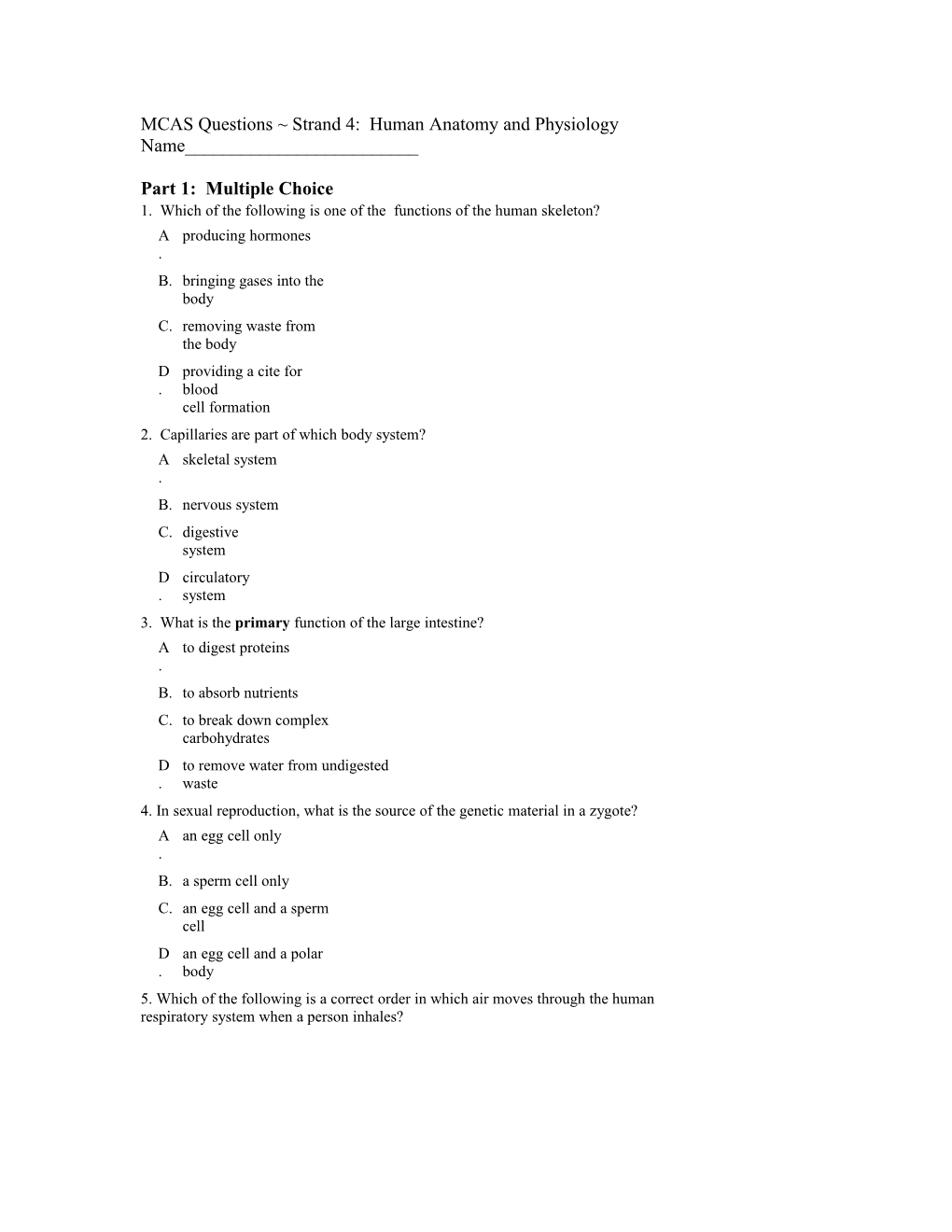 MCAS Questions Strand 4: Human Anatomy and Physiology