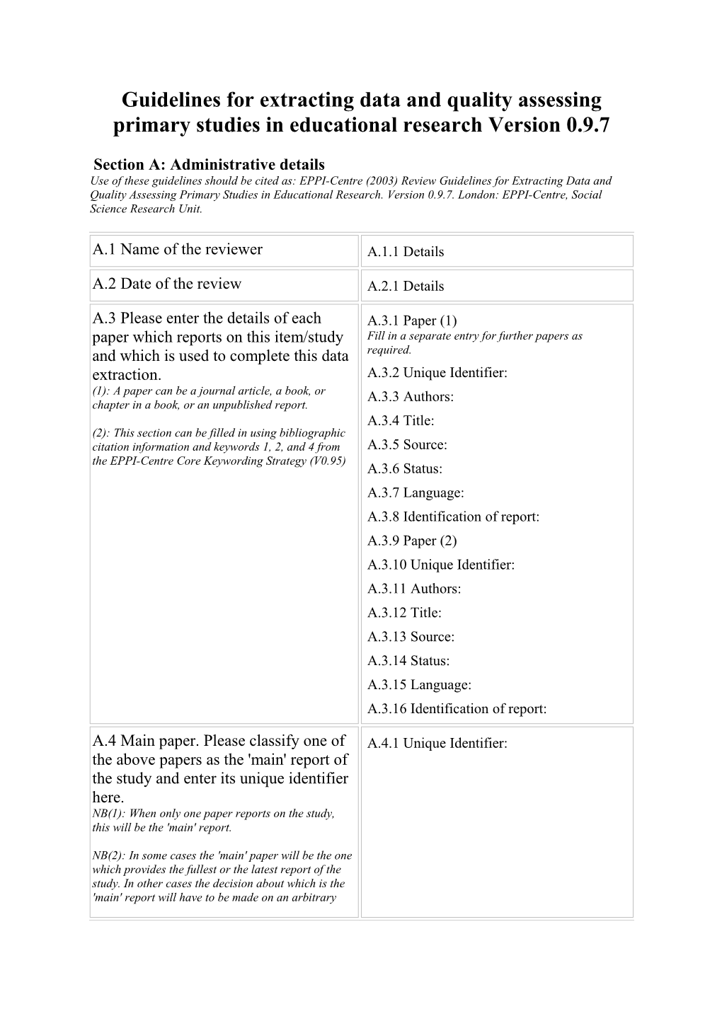 Guidelines for Extracting Data and Quality Assessing Primary Studies in Educational Research