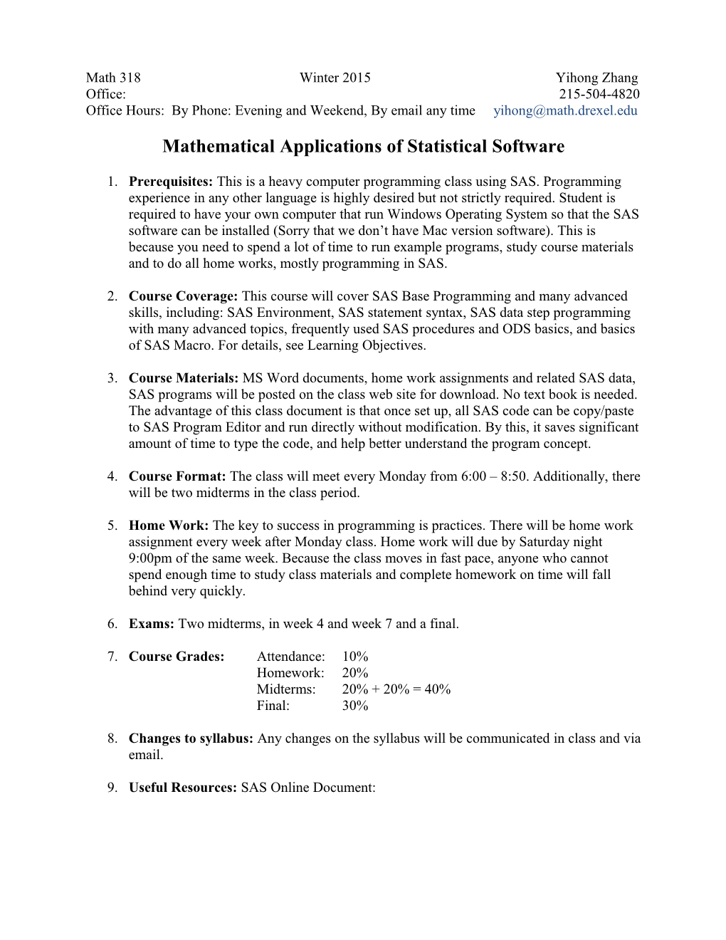 Mathematical Applications of Statistical Software