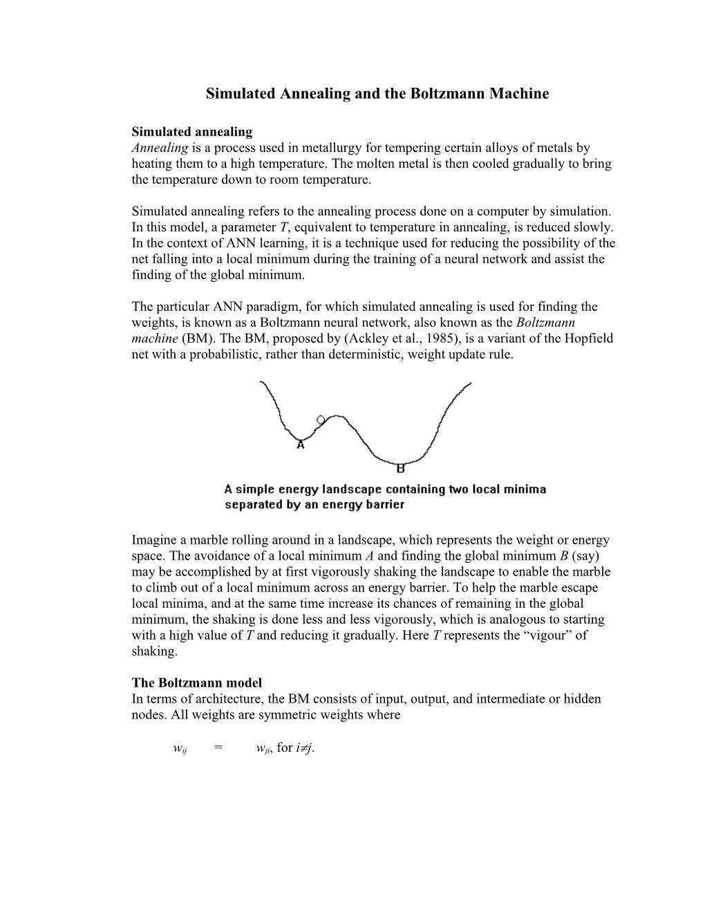 Simulated Annealing and the Boltzmann Machine