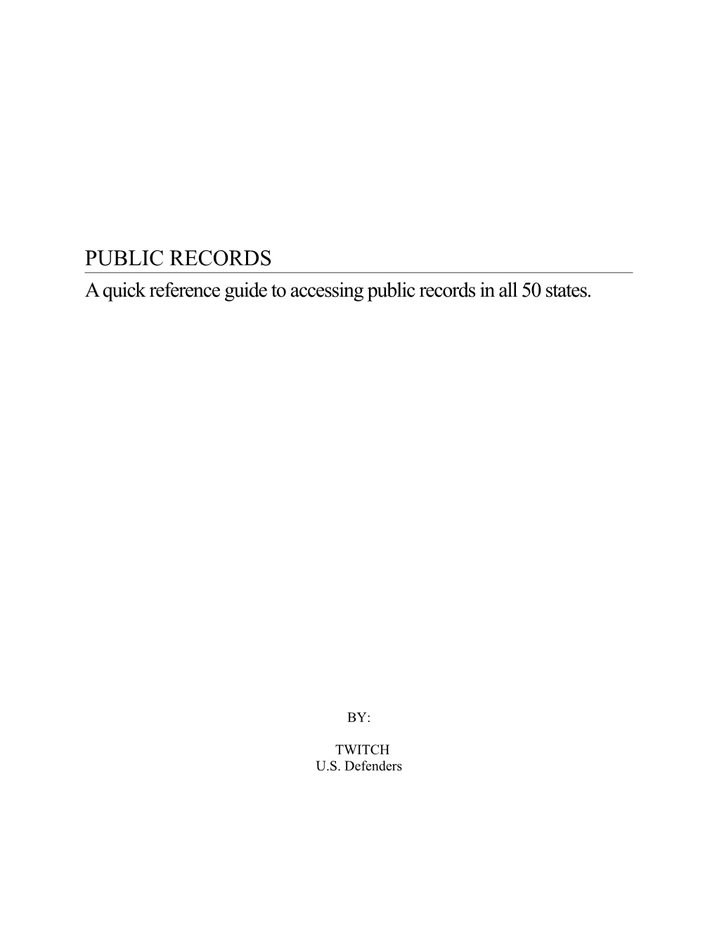 A Quick Reference Guide to Accessing Public Records in All 50 States