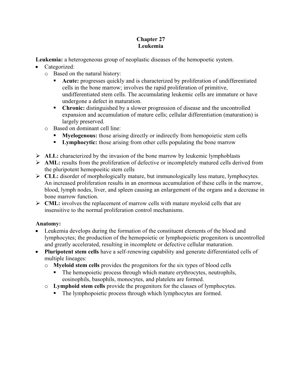 Leukemia: a Heterogeneous Group of Neoplastic Diseases of the Hemopoetic System