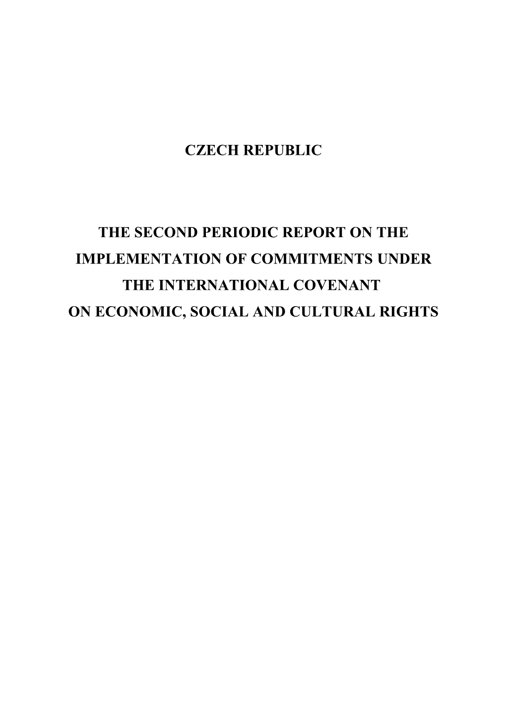 The Second Periodic Report on the Implementation of Commitmentsunder the International