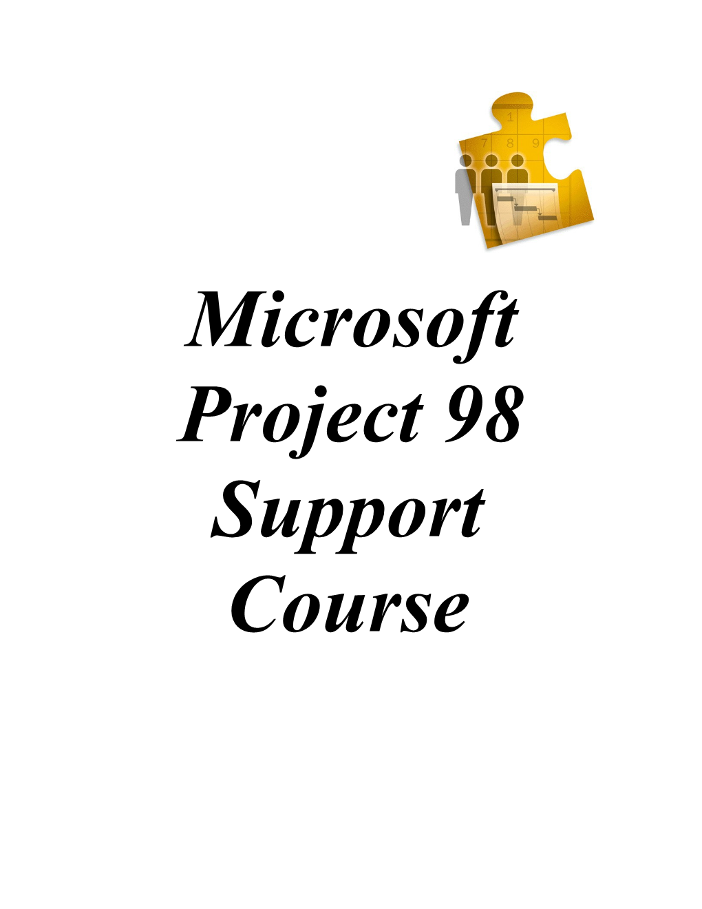 Microsoft Project 98 Support Course