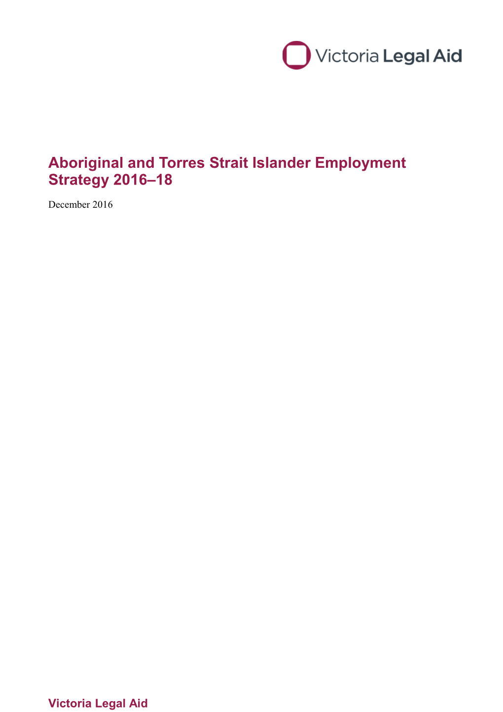 Aboriginal and Torres Strait Islander Employment Strategy 2016 18