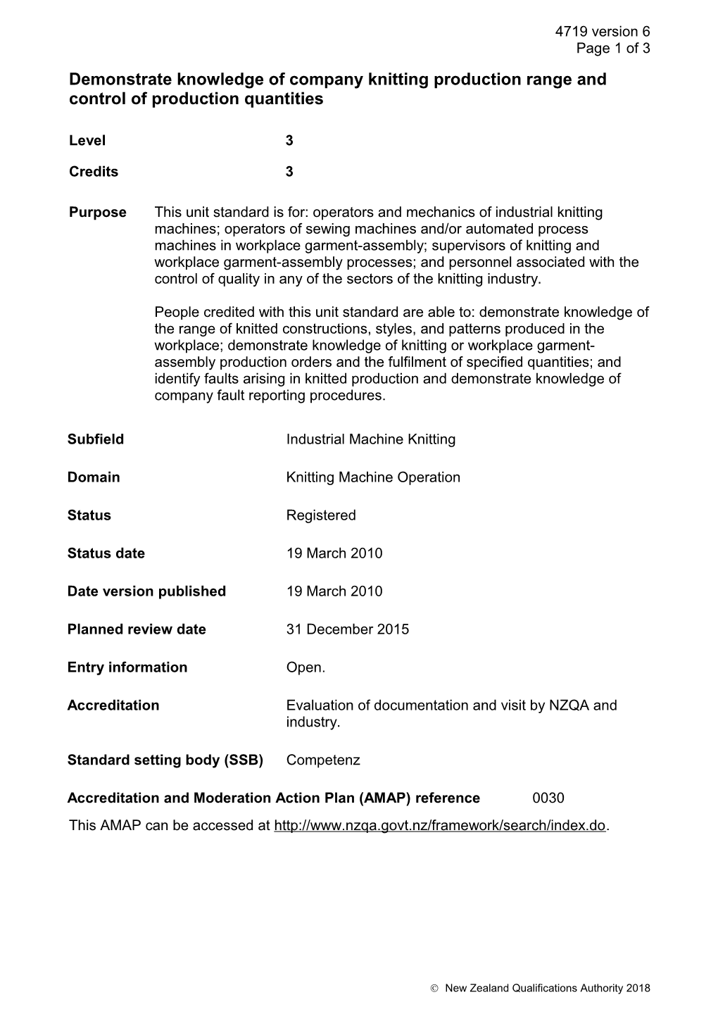 4719 Demonstrate Knowledge of Company Knitting Production Range and Control of Production