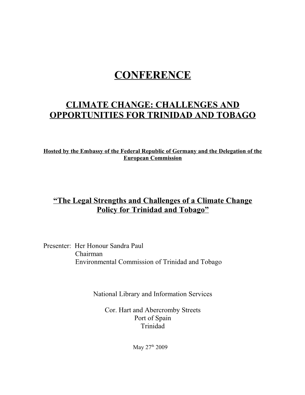 Climate Change: Challenges and Opportunities for Trinidad and Tobago
