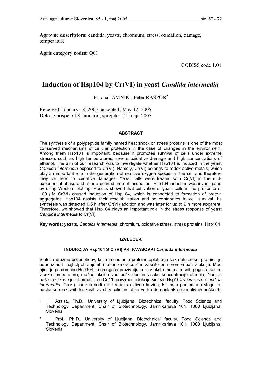 JAMNIK, P., RASPOR, P.: Induction of Hsp104 by Cr(VI) in Yeast Candida Intermedia