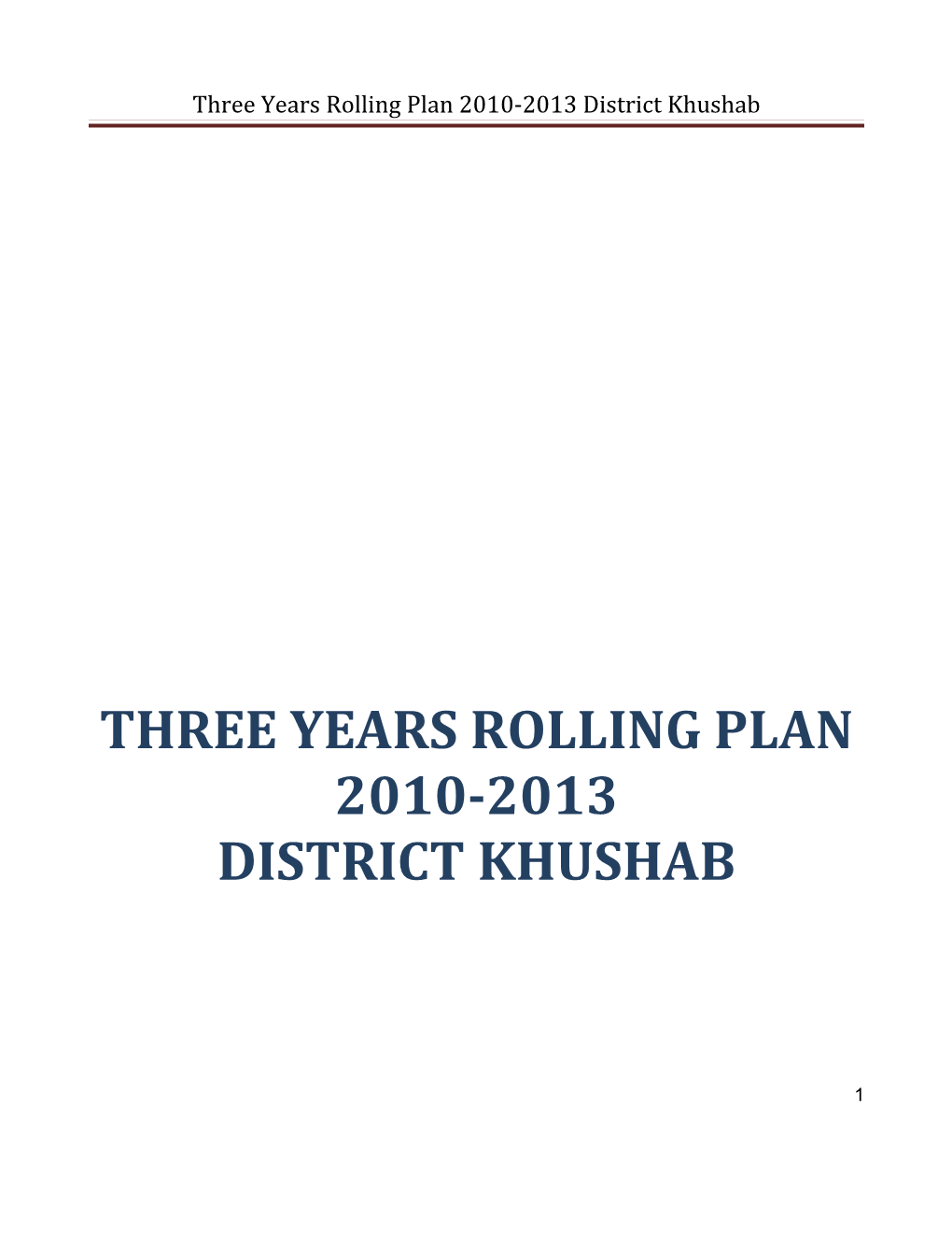Three Years Rolling Plan 2010-2013 District Khushab