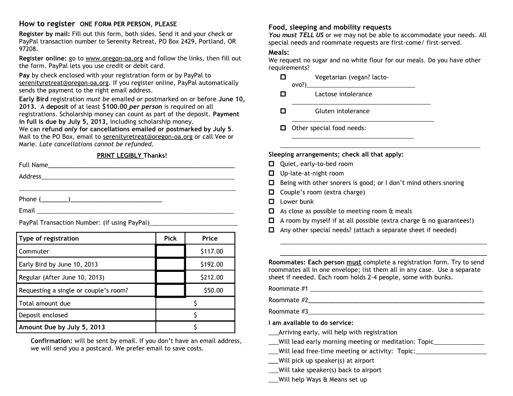 How to Register ONE FORM PER PERSON, PLEASE
