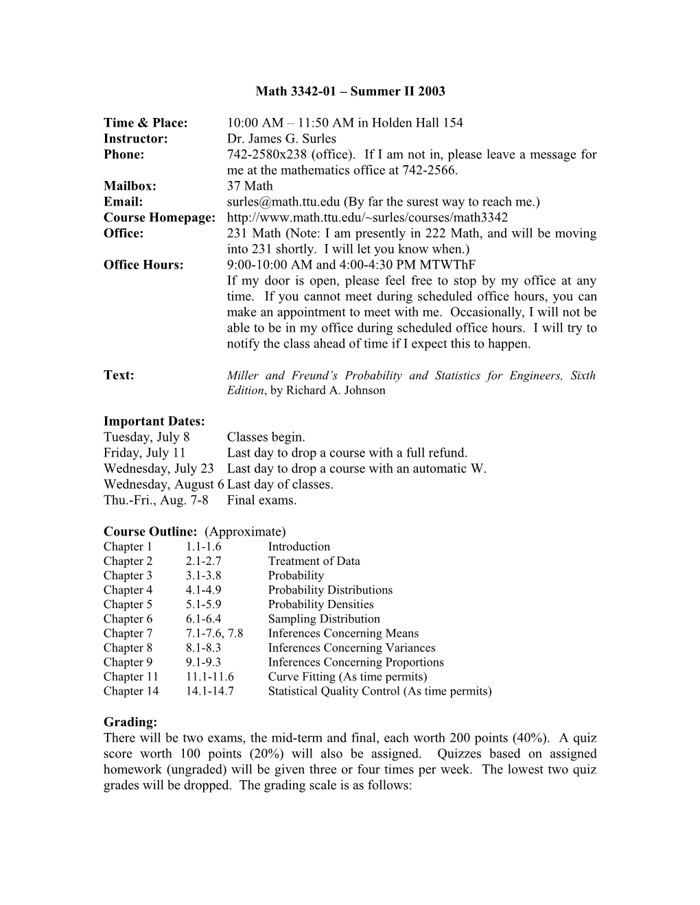 Math 3342-01 Summer II 2003