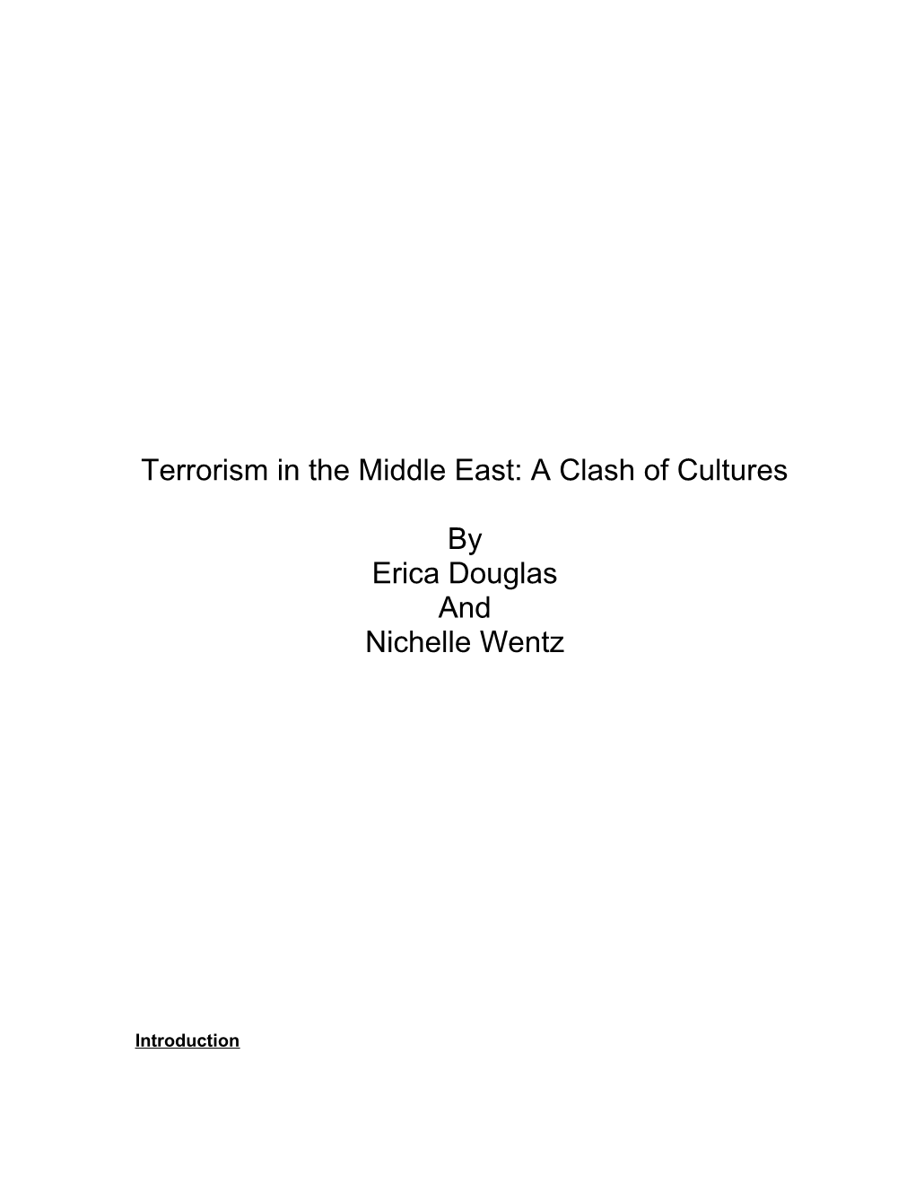 Terrorism in the Middle East: a Clash of Cultures