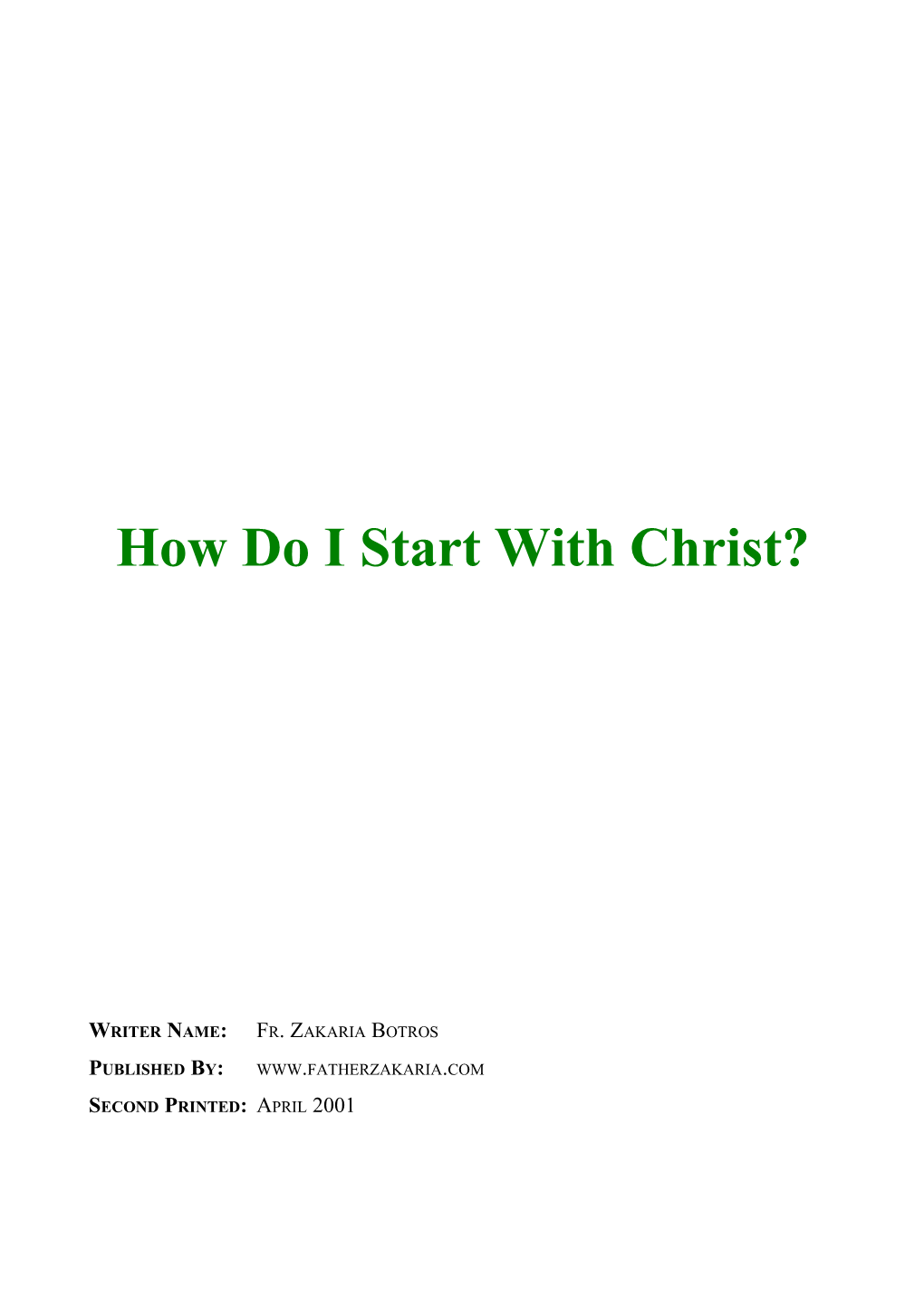 How Do I Start with Christ