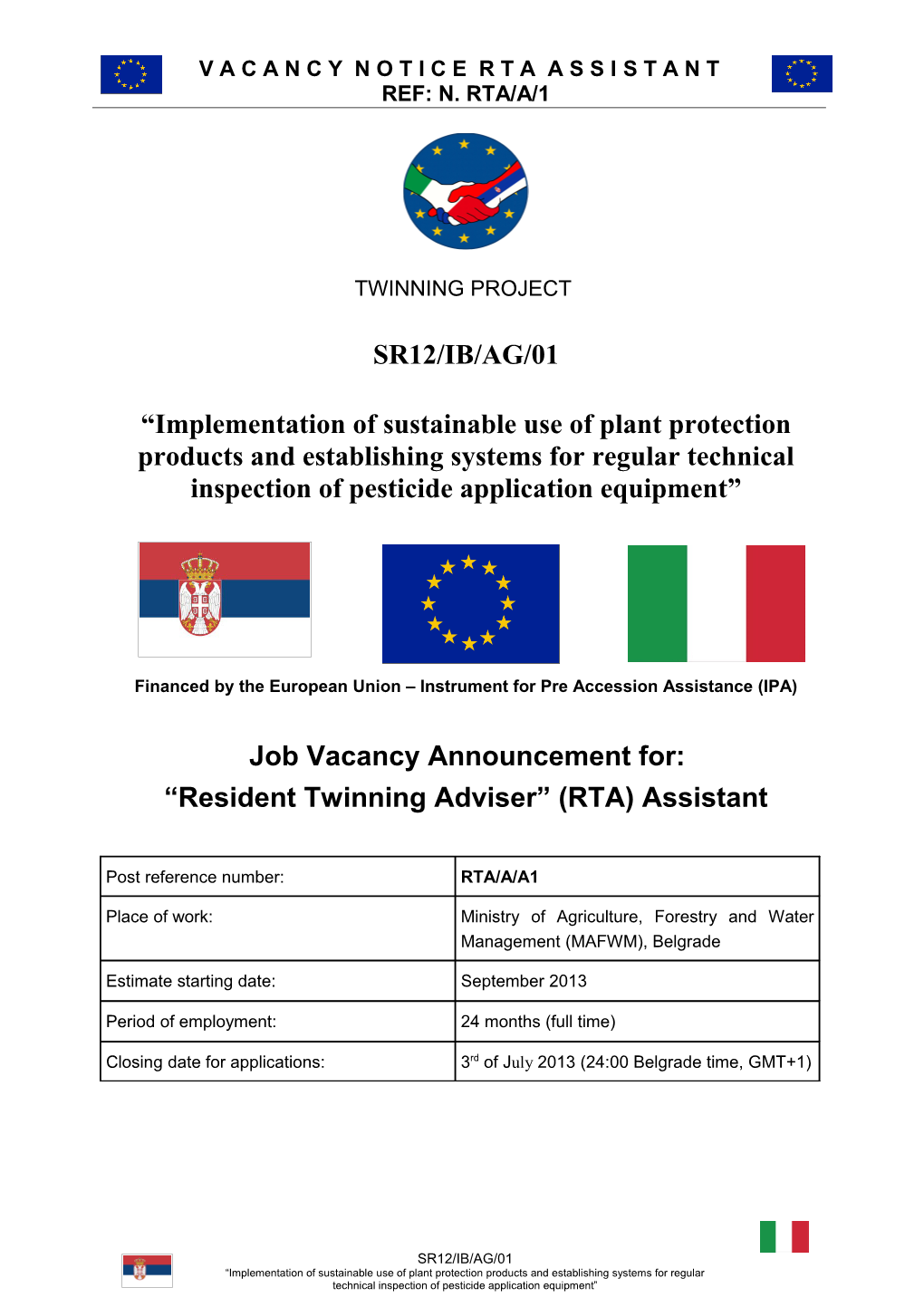 Financed by the European Union Instrument for Pre Accession Assistance (IPA)